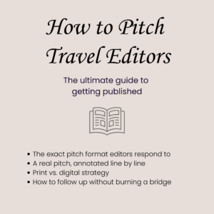 How to Pitch Travel Editors