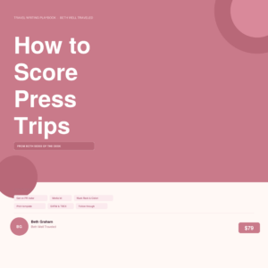 How to Score Press Trips